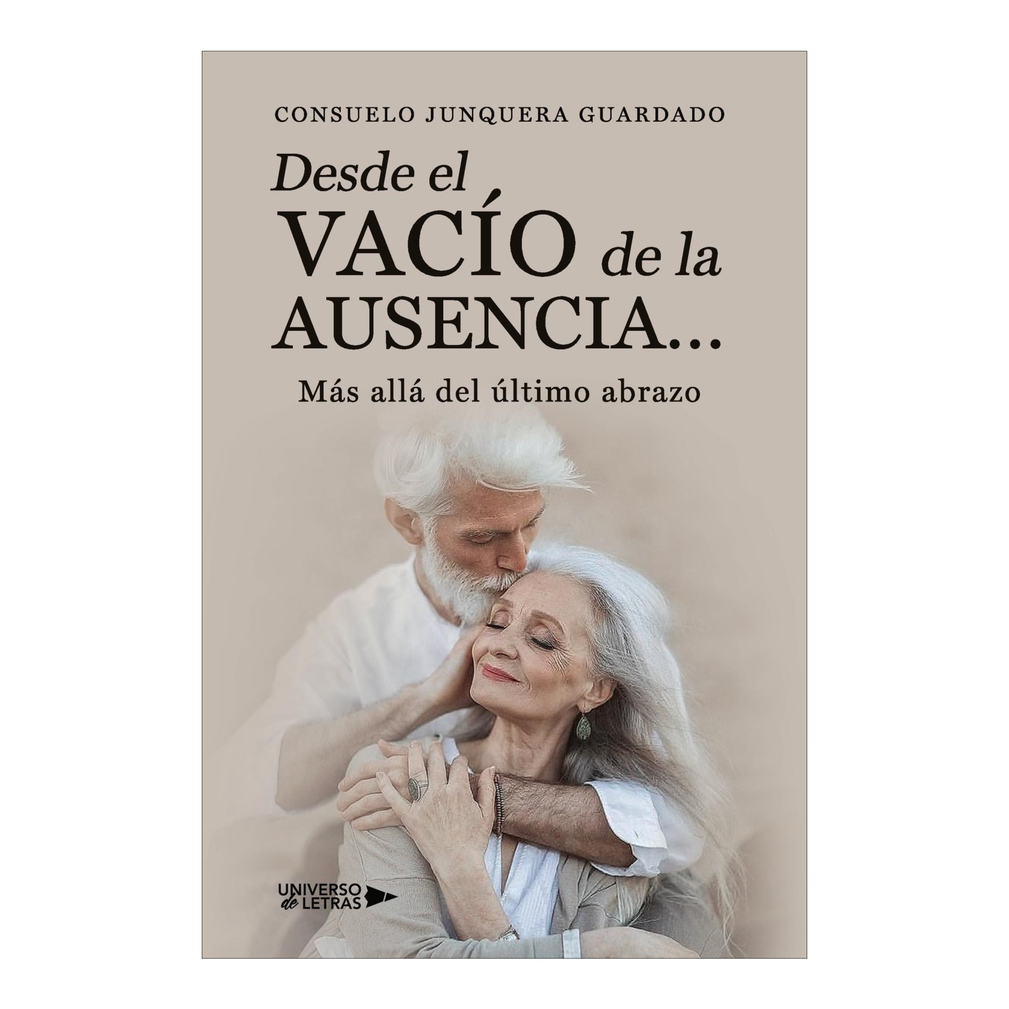 Imagen 0 de DESDE EL VACÍO DE LA AUSENCIA (Tapa blanda)