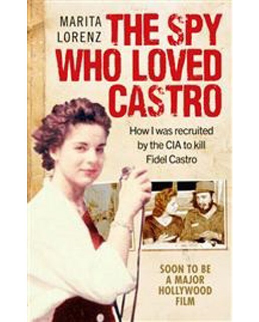 The Spy Who Loved Castro 1