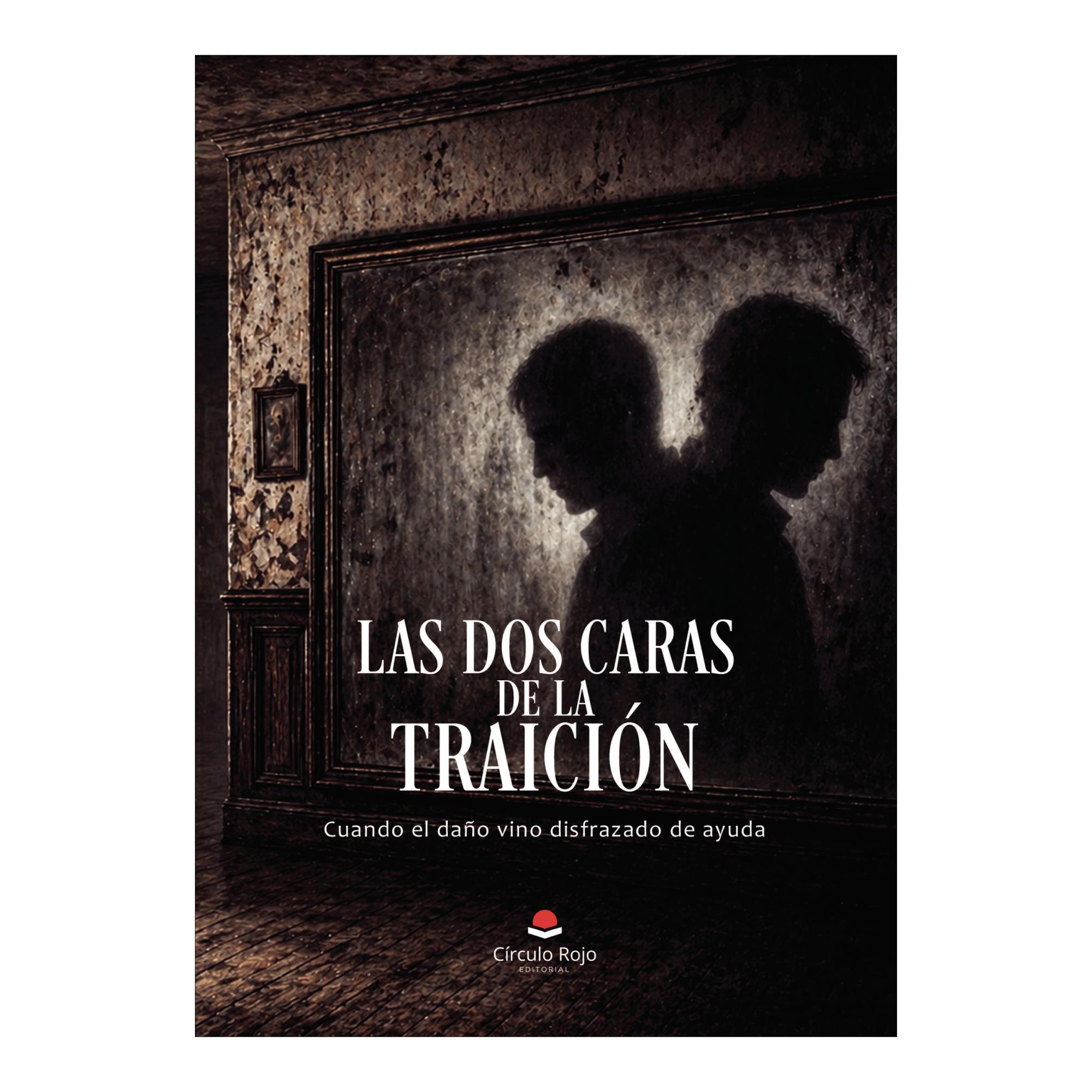 Las dos caras de la traicion