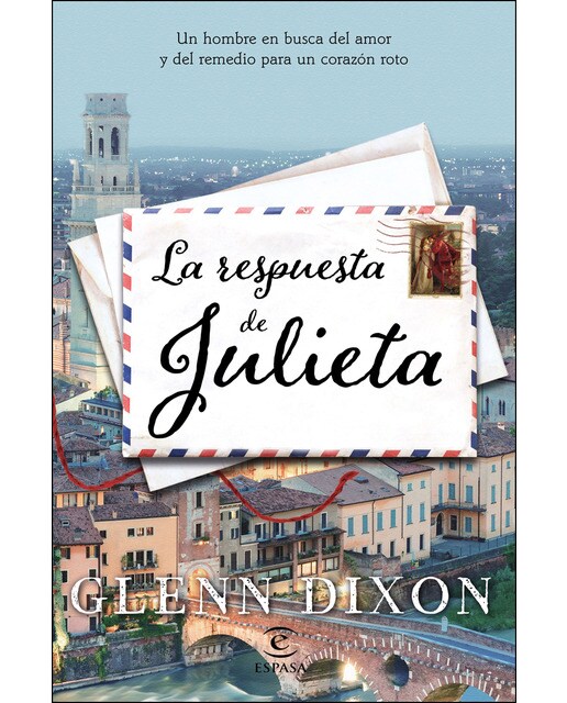 La respuesta de Julieta: Un hombre en busca del amor y del remedio para un corazón roto (Capa mole com abas) 1