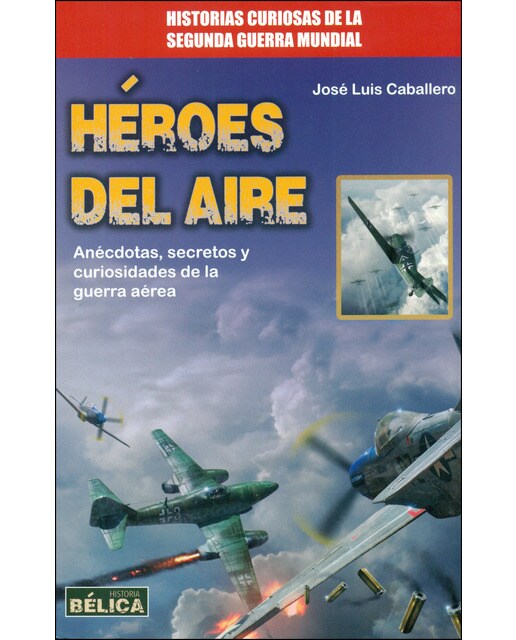 Héroes Del Aire 1