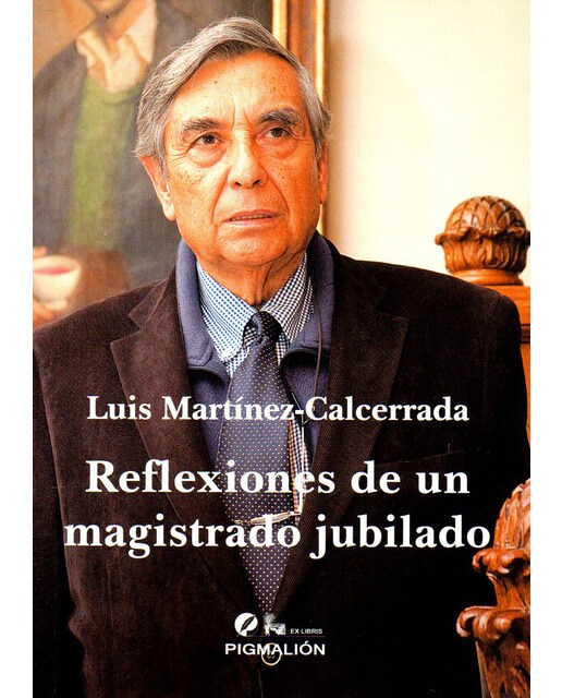 Reflexiones de un magistrado jubilado(Tapa blanda) 1