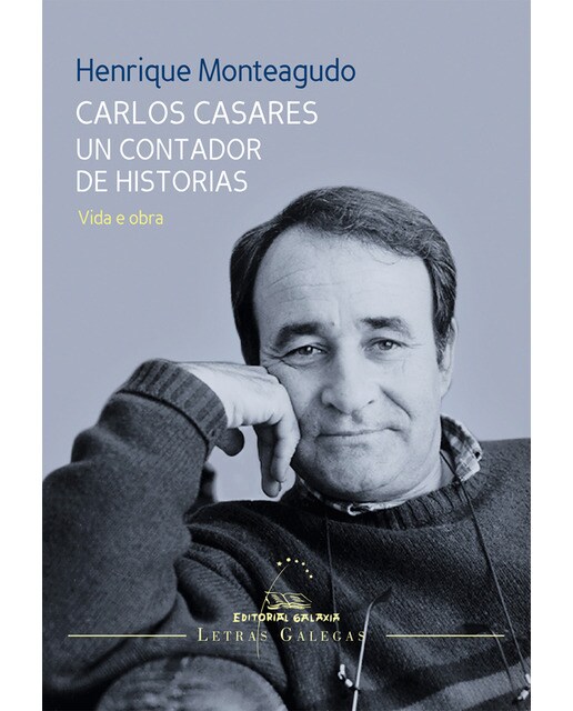 Carlos casares.un contador de historias.vida e obra (Capa mole com abas) 1
