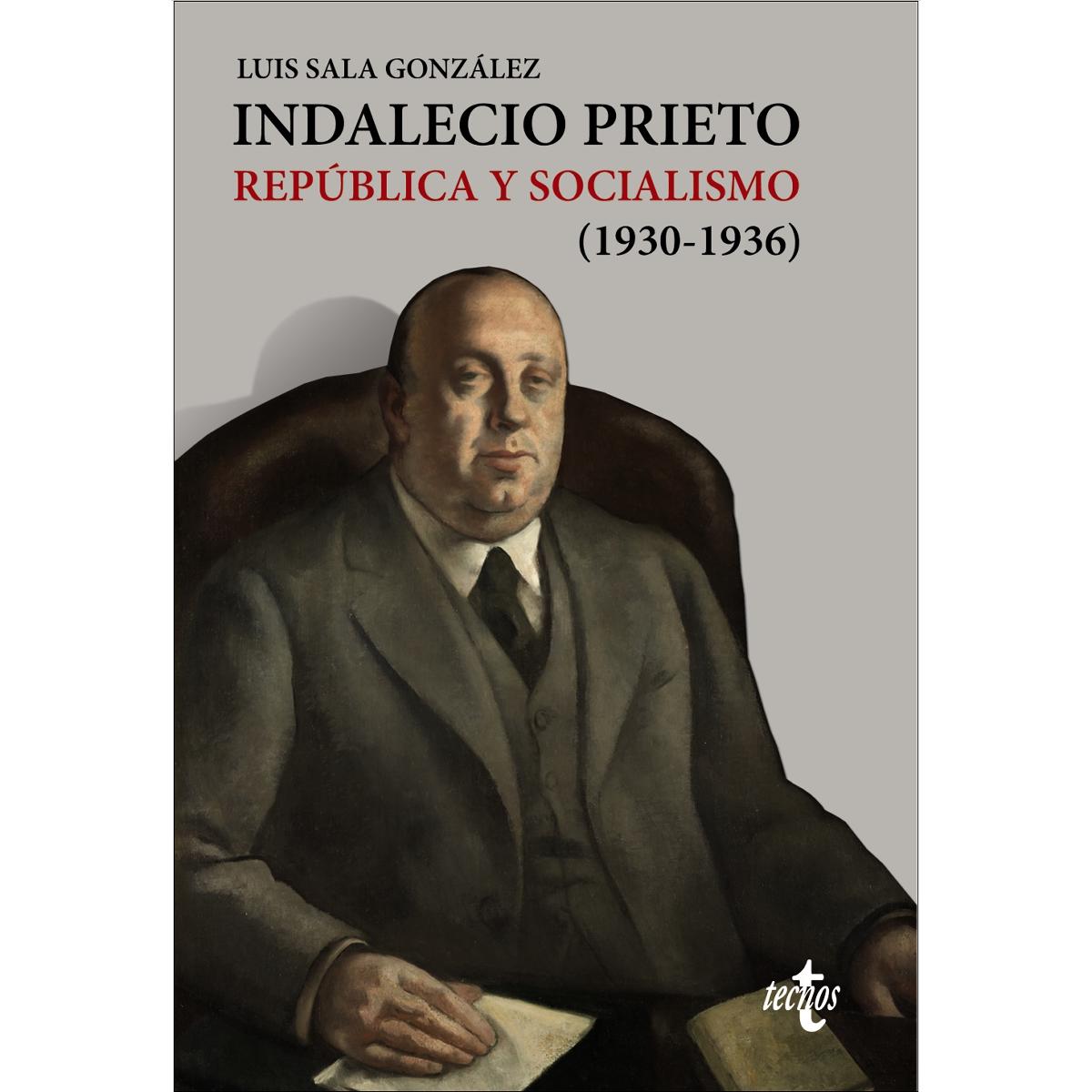 Indalecio Prieto: República y socialismo (1930-1936) (Capa mole com abas) 1