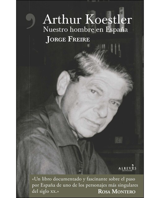 Imagem 0 de Arthur koestler. Nuestro hombre en españa(Tapa blanda)