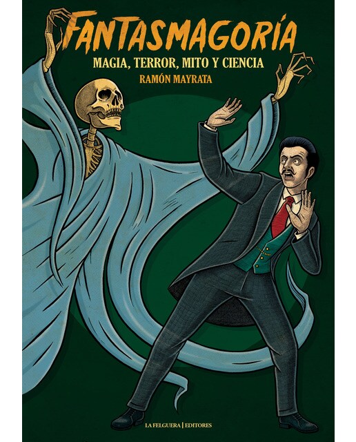 Imagem 0 de FANTASMAGORÍA: MAGIA, TERROR, MITO Y CIENCIA (Capa mole)