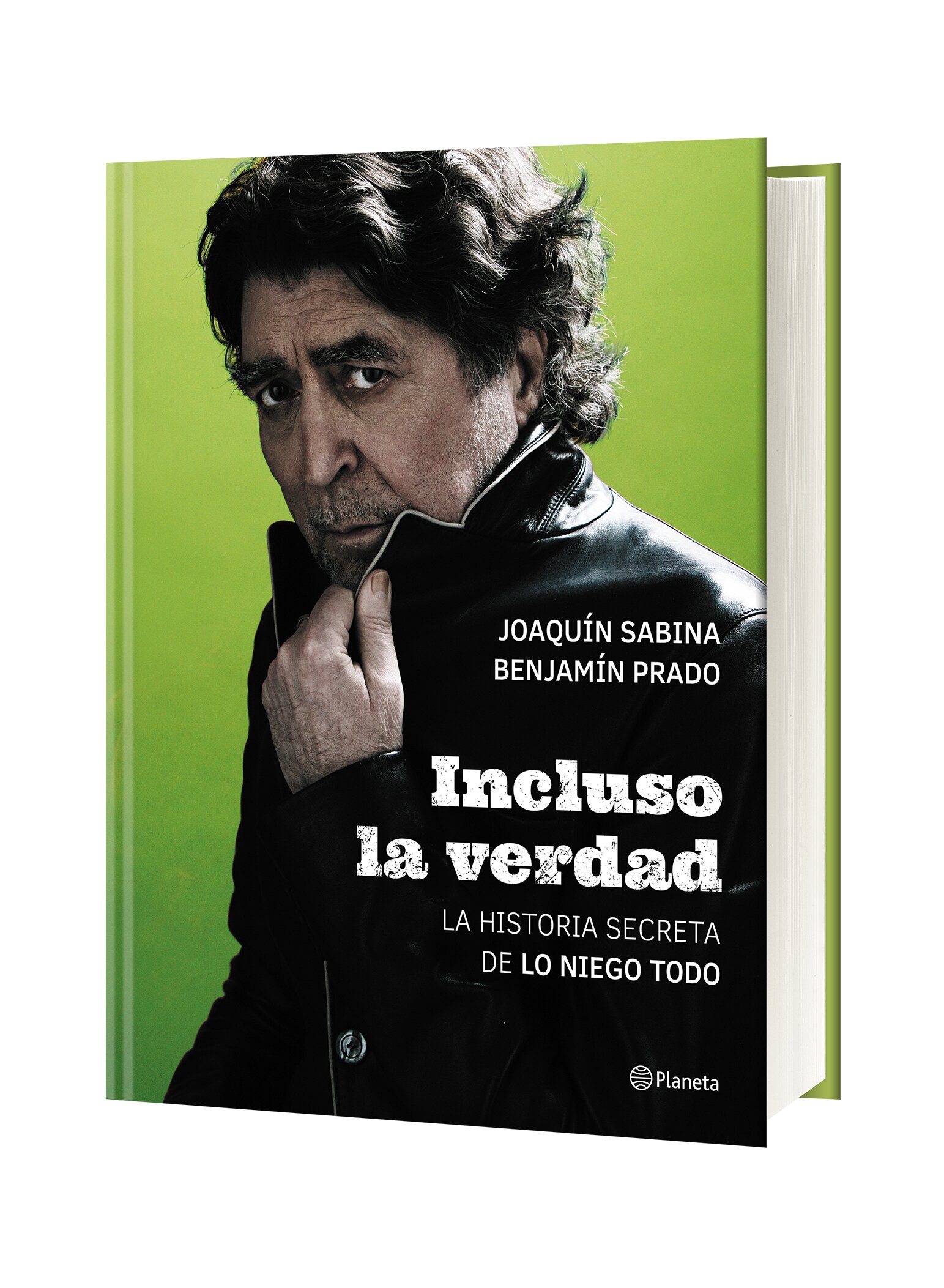 Incluso la verdad: La historia secreta de Lo niego todo (Capa dura) 2