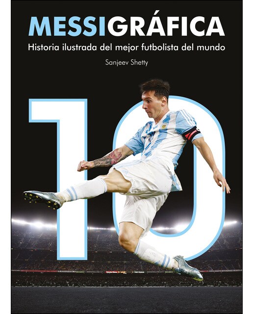 Messigráfica: Historia ilustrada del mejor futbolista del mundo (Capa mole com abas) 1