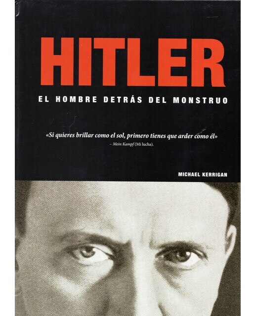Hitler El Hombre Detrás Del Monstruo 1
