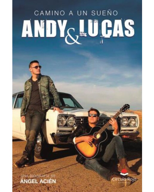 Andy & lucas. camino a un sueño 1