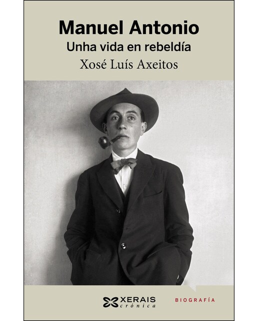 Manuel Antonio. Unha vida en rebeldía (Capa mole com abas) 1