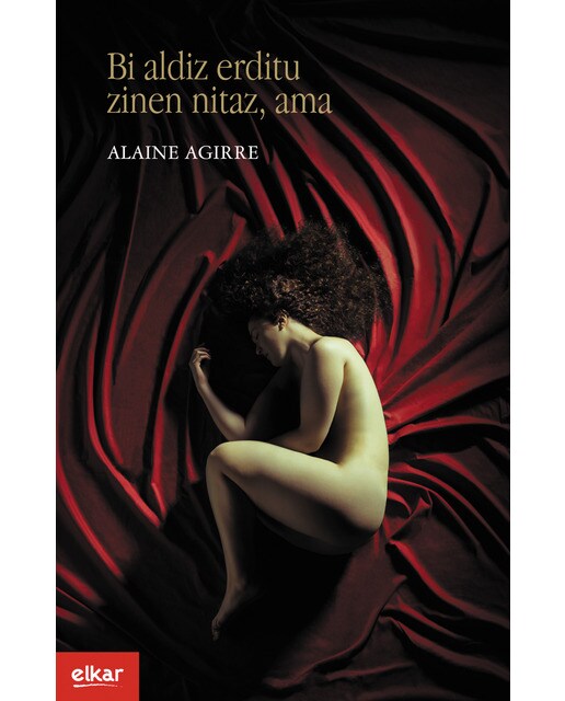 Imagem 0 de Bi aldiz erditu zinen nitaz, ama(Tapa blanda)