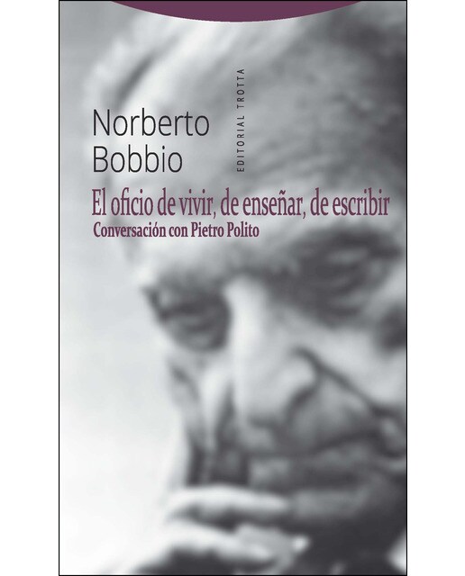 El oficio de vivir, de enseñar, de escribir: Conversación con pietro polito(Tapa blanda) 1