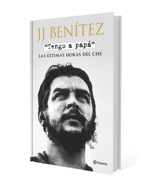 Tengo a papá: Las últimas horas del Che (Capa dura) 1
