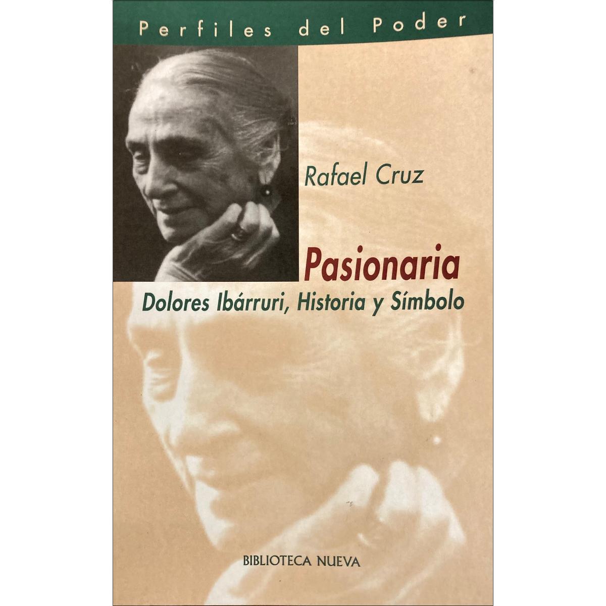 Pasionaria: Dolores Ibárruri, historia y símbolo (Capa mole) 1
