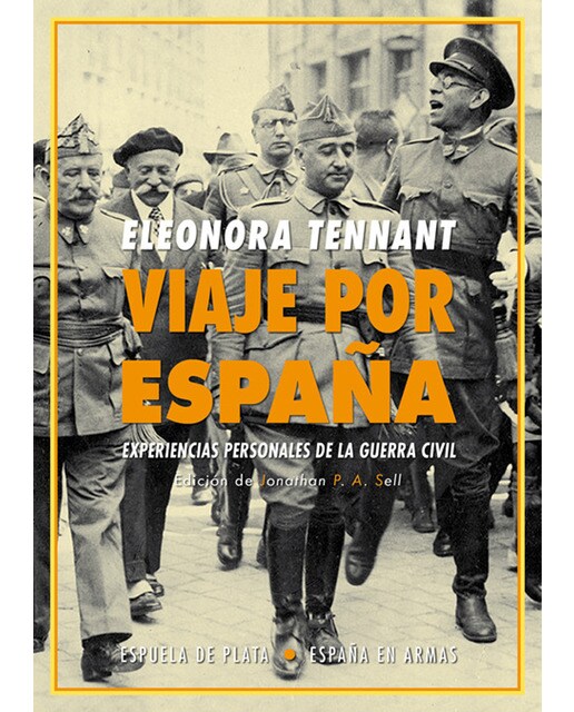 Viaje Por España: Experiencias Personales De La Guerra Civil 1