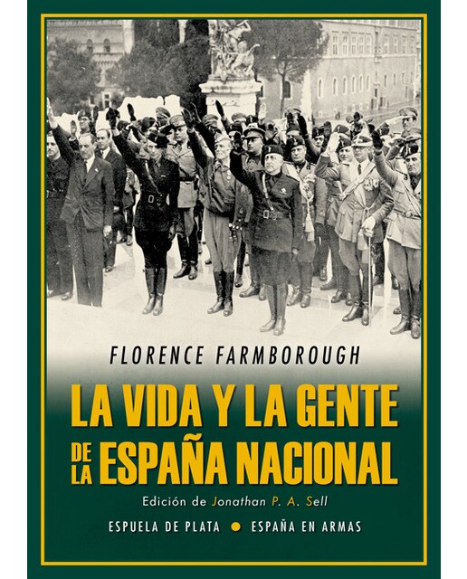 La Vida Y La Gente De La España Nacional 1