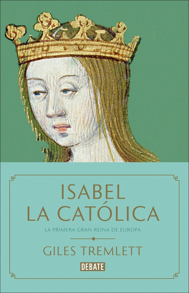 Imagem 0 de Isabel la Católica: La primera gran reina de Europa (Capa dura)