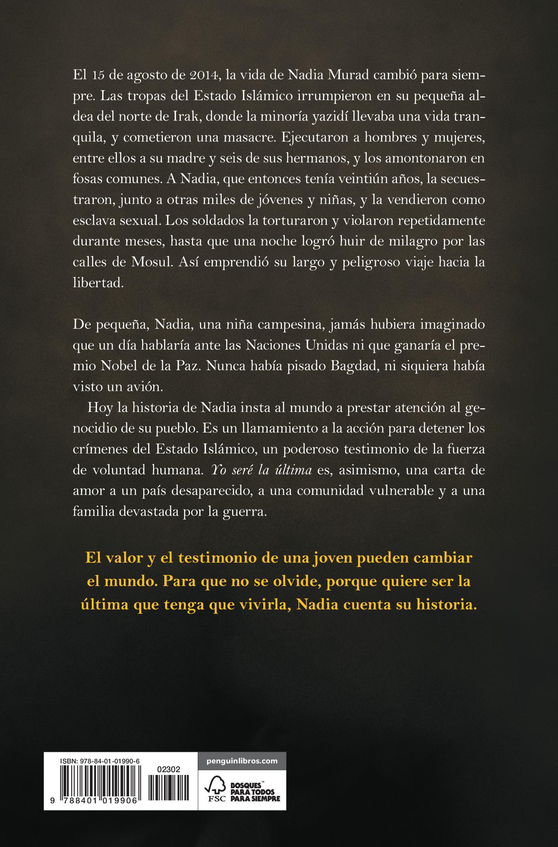 Yo seré la última: Historia de mi cautiverio y mi lucha contra el Estado Islámico (Capa mole) 2