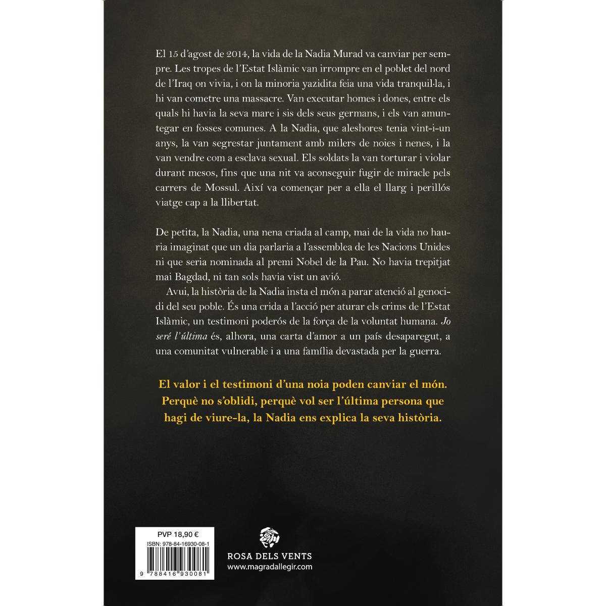 Jo seré l'última: La història del meu captiveri i la meva lluita contra l'Estat Islàmic (Capa mole) 2
