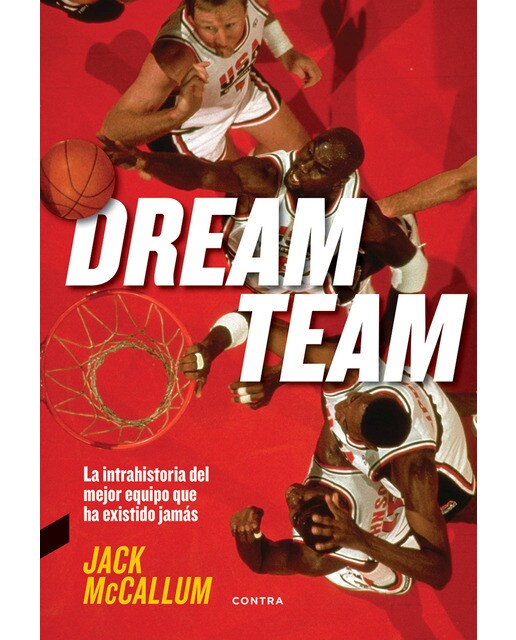 Dream Team: La intrahistoria del mejor equipo que ha existido jamás (Capa mole) 1