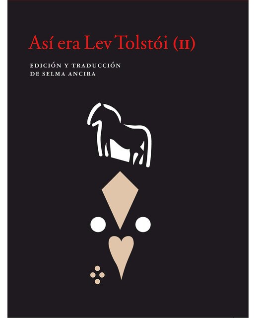 Así era Lev Tolstói (II) 1