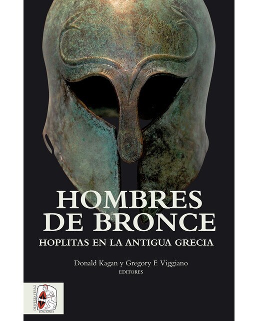 Hombres de bronce: Hoplitas en la antigua grecia(Tapa blanda) 1
