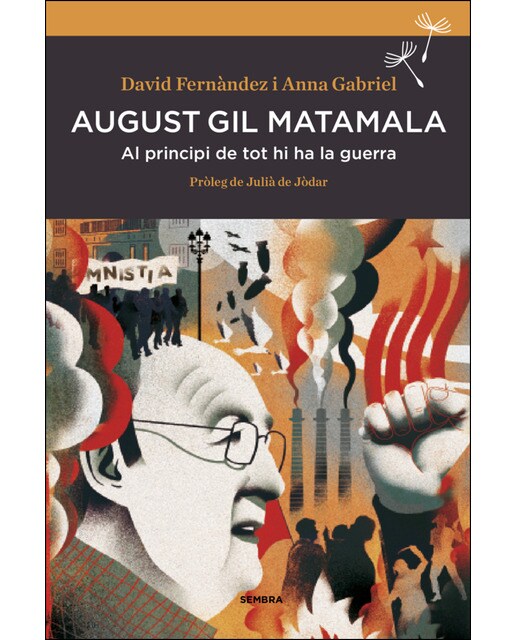 Imagem 0 de August Gil Matamala: Al Principi De Tot Hi Ha La Guerra