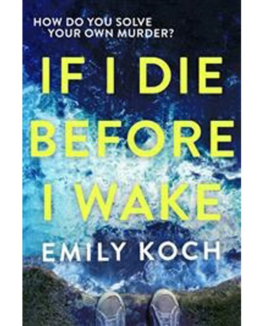 If I Die Before I Wake 1