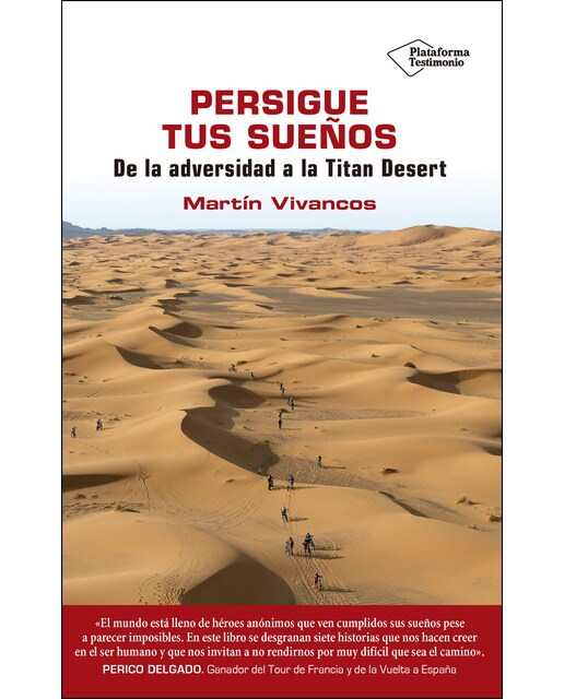 Persigue tus sueños: De la adversidad a la Titan Desert (Capa mole) 1
