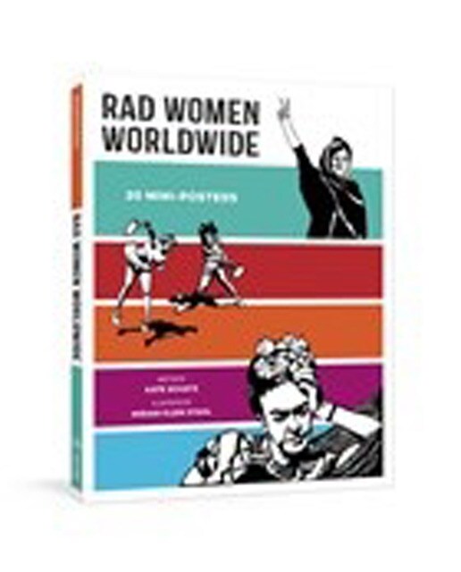 Rad Women Worldwide: 20 Mini-Posters 1