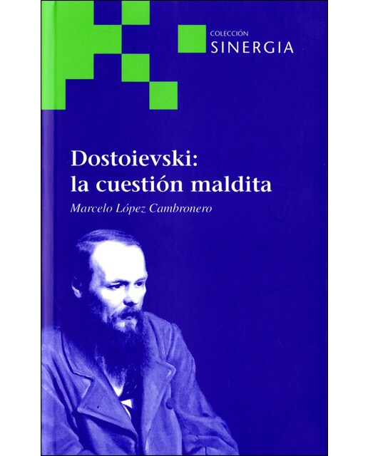 Imagem 0 de Dostoievski: La Cuestión Maldita