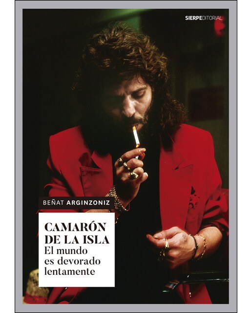 Camarón De La Isla. El Mundo Es Devorado Lentamente 1