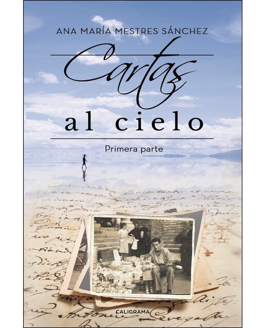 Cartas al Cielo I: Primera parte (Capa mole) 1