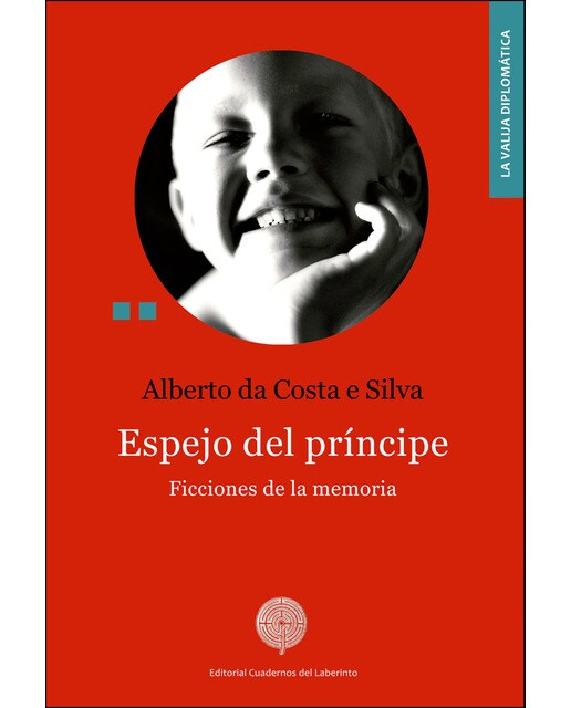 Espejo Del Príncipe: Ficciones De La Memoria 1