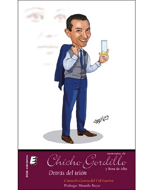 Memorias de chicho gordillo y rosa de alba 1