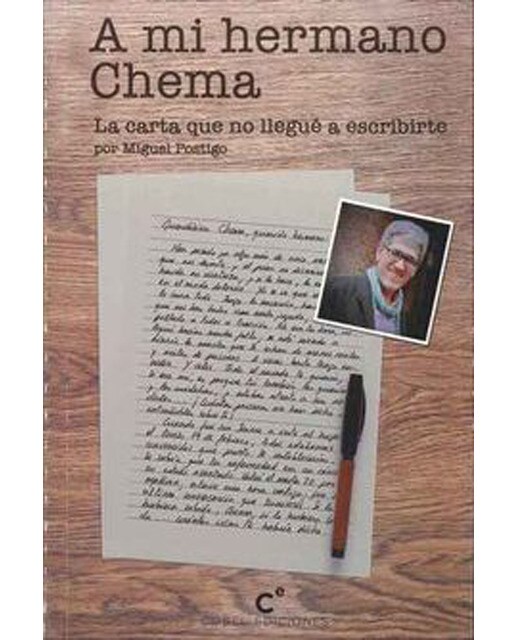 A Mi Hermano Chema: La Carta Que No Llegué A Escribirle 1