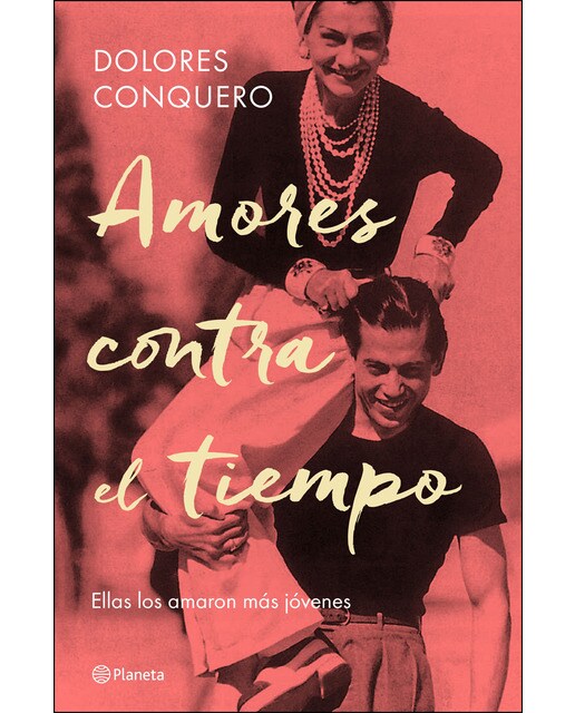 Amores contra el tiempo: Ellas los amaron más jóvenes(Tapa dura) 1