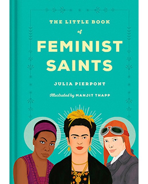 Little book of feminist saints