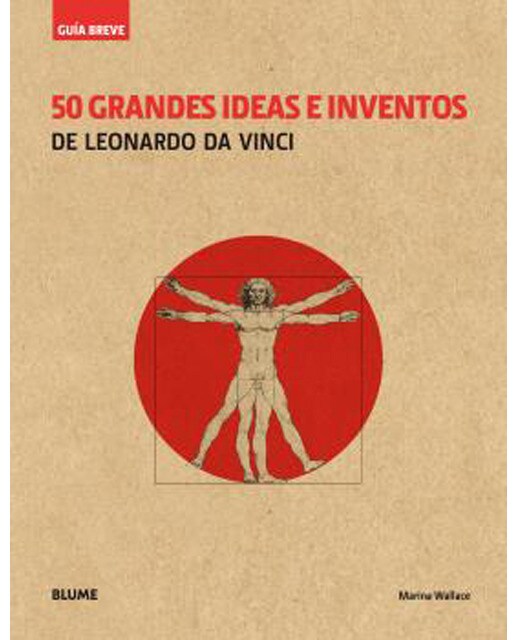 Guía Breve. 50 grandes ideas e inventos de Leonardo Da Vinci (Capa mole) (Rústica) 1