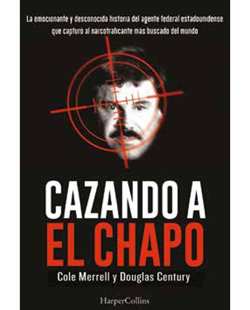 Cazando al Chapo (Capa mole) 1