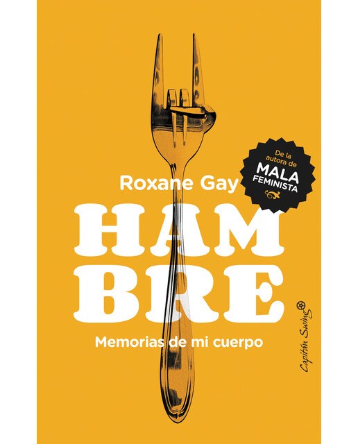 Hambre. Memorias de mi cuerpo(Tapa blanda) 1