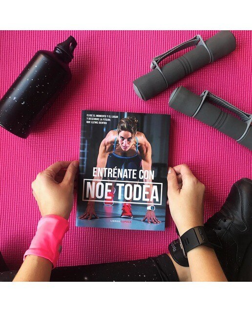 Entrénate con Noe Todea: Elige el momento y el lugar y descubre la fitgirl que llevas dentro (Capa mole com abas) 2