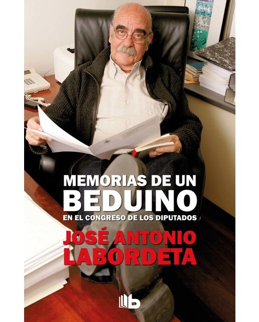 Memorias de un beduino en el Congreso de los Diputados (Bolso) (Capa mole) 1