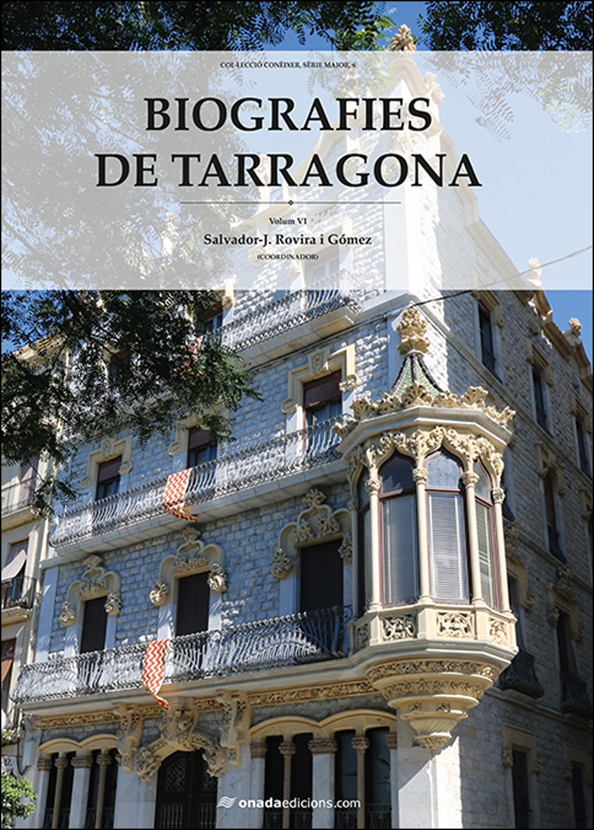 Biografies de Tarragona: Volum VI (Capa dura) 1