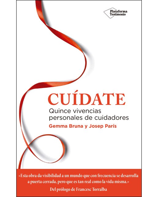Cuídate: Quince Vivencias Personales De Cuidadores 1