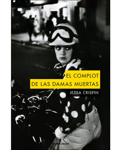 El complot de las damas muertas(Tapa blanda) 1