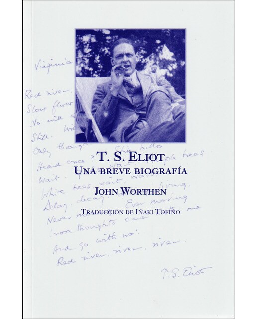 T. S. Eliot. Una Breve Biografia 1