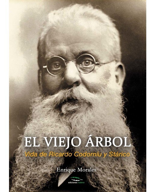 El viejo árbol: Vida de Ricardo Codorníu y Stárico 1