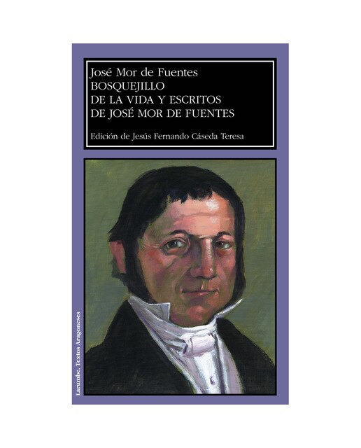 Bosquejillo De La Vida Y Escritos De José Mor De Fuentes 1